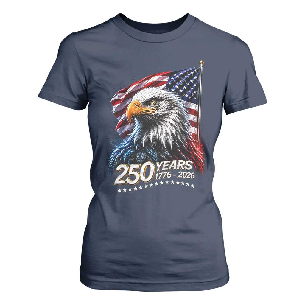 250 Years USA 250th Anniversary T Shirt For Women Patriotic Eagle 4th of July TS11 Navy Print Your Wear