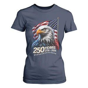 250 Years USA 250th Anniversary T Shirt For Women Patriotic Eagle 4th of July TS11 Navy Print Your Wear