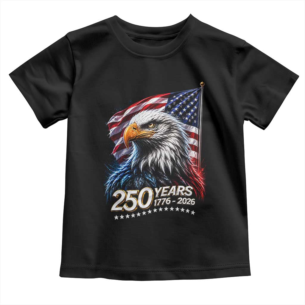 250 Years USA 250th Anniversary Toddler T Shirt Patriotic Eagle 4th of July