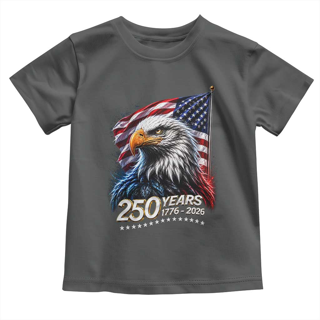 250 Years USA 250th Anniversary Toddler T Shirt Patriotic Eagle 4th of July