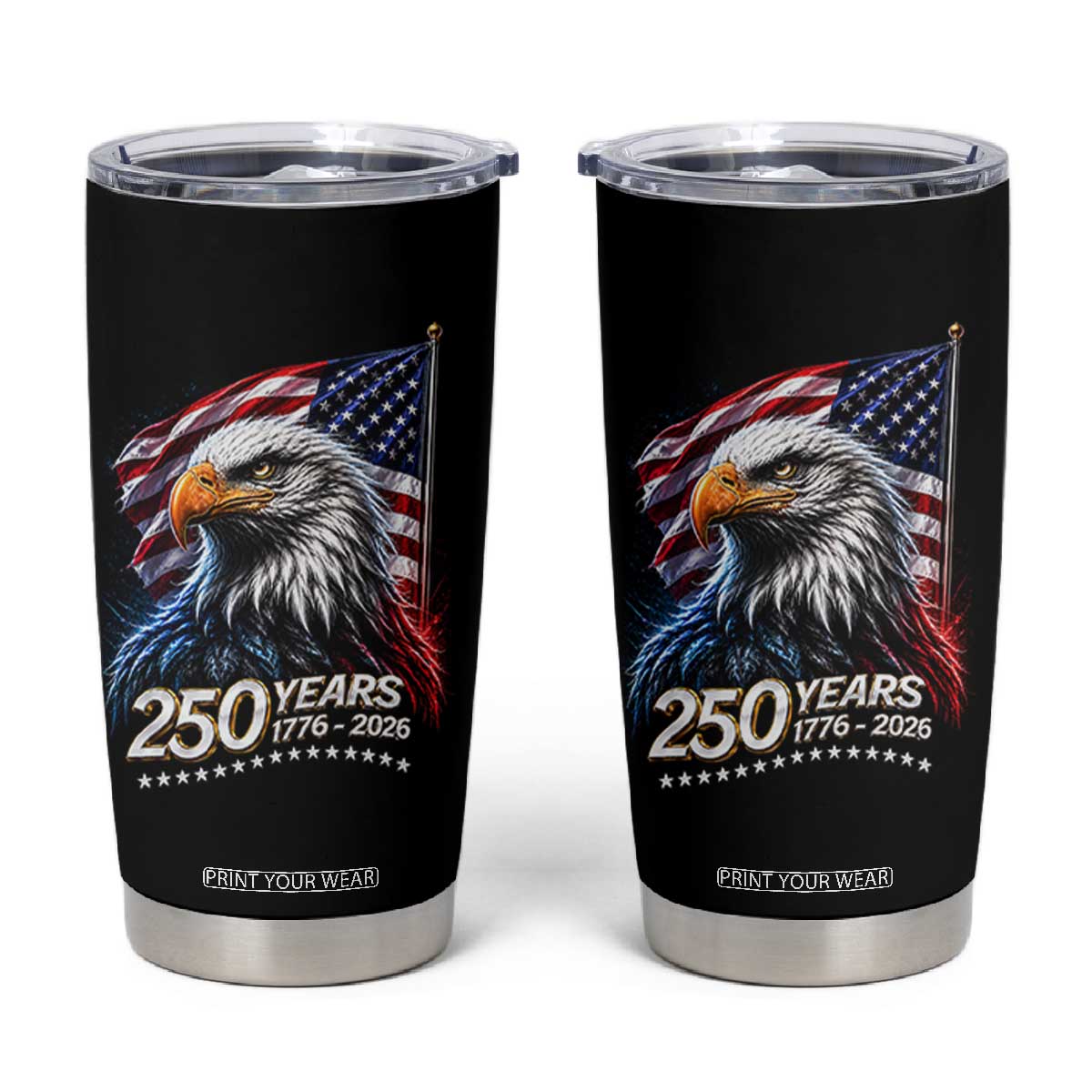 250 Years USA 250th Anniversary Tumbler Cup Patriotic Eagle 4th of July