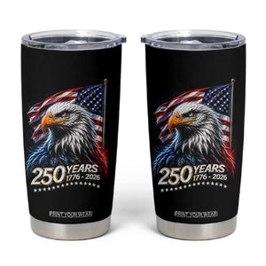 250 Years USA 250th Anniversary Tumbler Cup Patriotic Eagle 4th of July