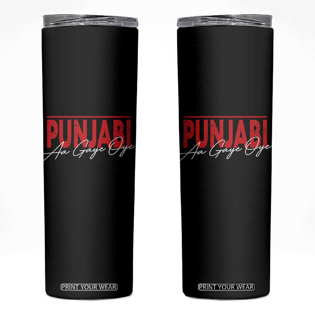 Punjabi Aa Gaye Oye Skinny Tumbler Funny Indian TS11 Black Print Your Wear