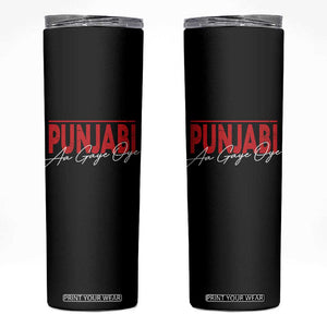 Punjabi Aa Gaye Oye Skinny Tumbler Funny Indian TS11 Black Print Your Wear