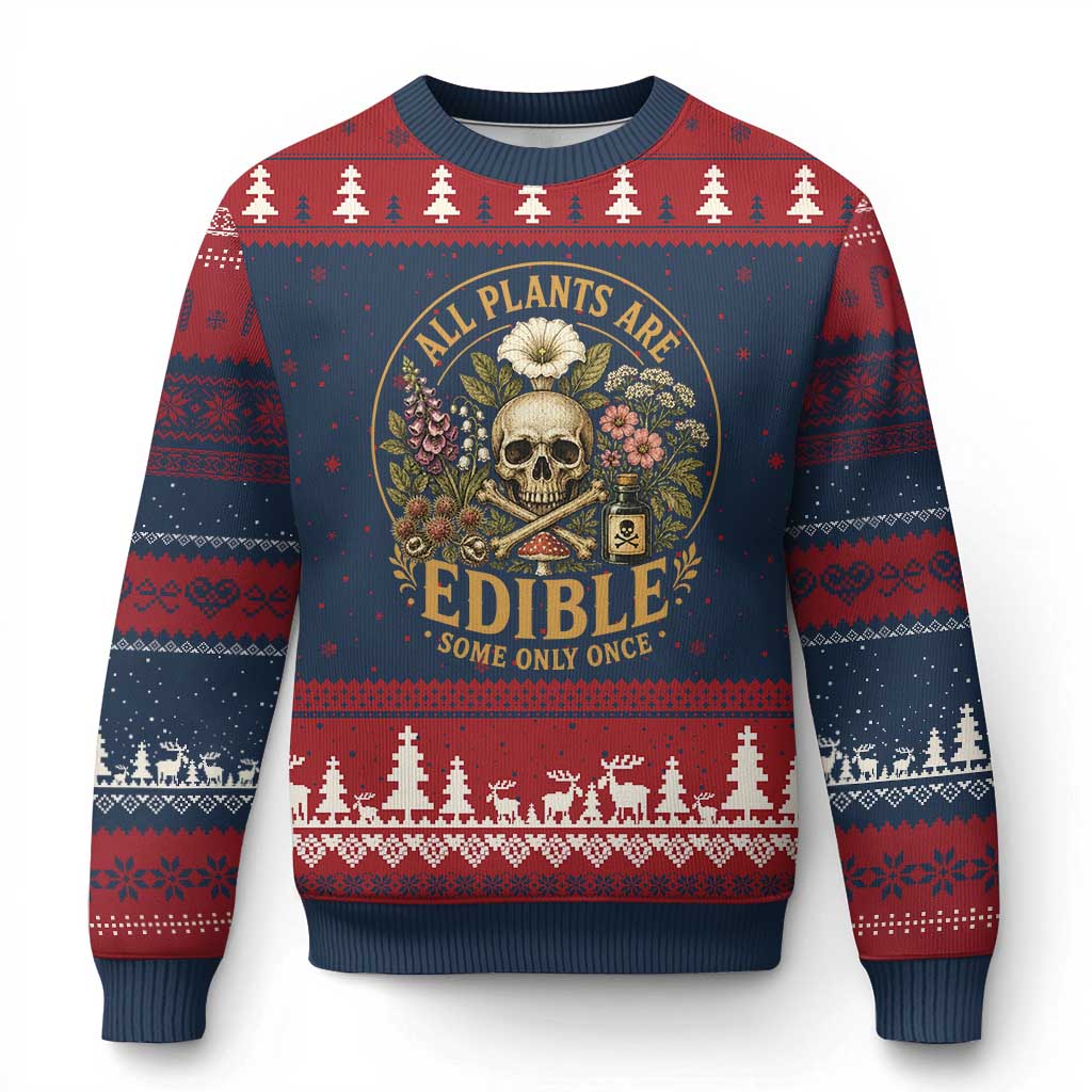 All Plants Are Edible Some Only Once Ugly Christmas Sweater Funny Botany Gardeners TS11 Navy Red Print Your Wear
