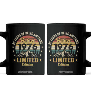 50th Birthday Coffee Mug Vintage 1976 Limited Edition Retro 50 Years Of Being Awesome Mountain TS11 Black Print Your Wear