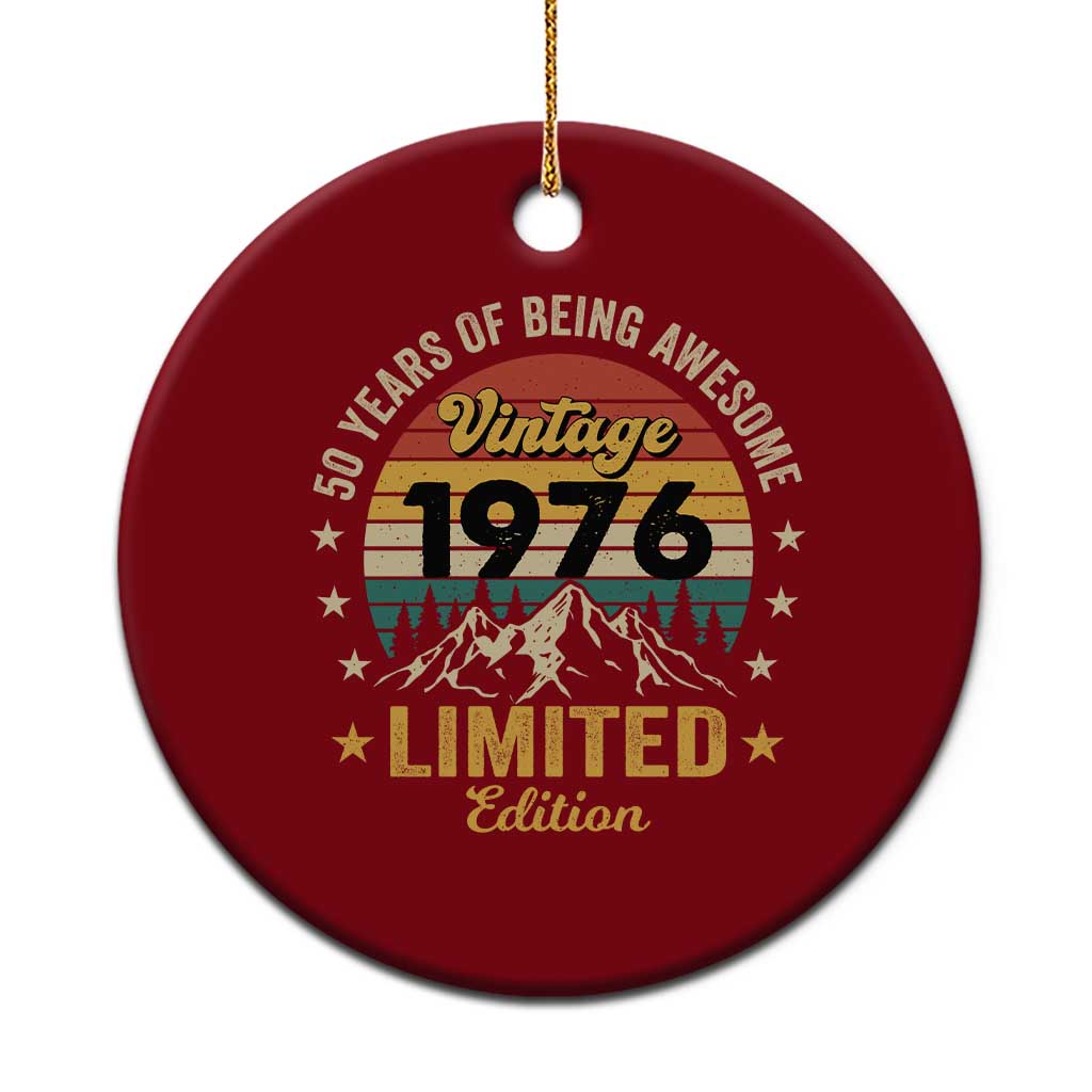 50th Birthday Ceramic Ornament Vintage 1976 Limited Edition Retro 50 Years Of Being Awesome Mountain TS11 1pc Red Print Your Wear