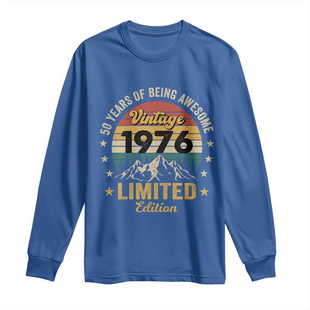 50th Birthday Long Sleeve Shirt Vintage 1976 Limited Edition Retro 50 Years Of Being Awesome Mountain