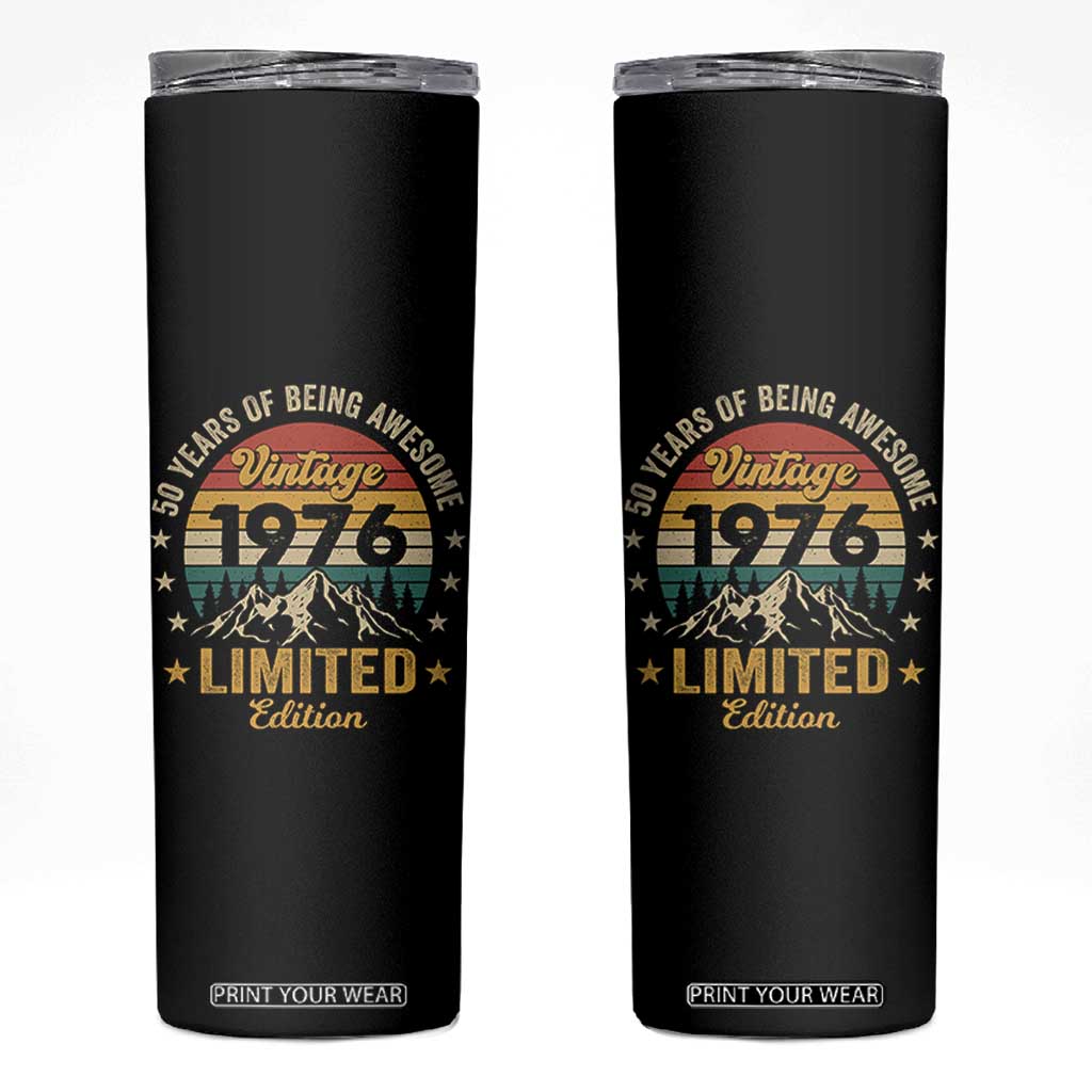 50th Birthday Skinny Tumbler Vintage 1976 Limited Edition Retro 50 Years Of Being Awesome Mountain TS11 Black Print Your Wear