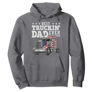 Best Truckin Dad Ever Hoodie Funny Rig Trucker Fathers Day TS11 Charcoal Print Your Wear