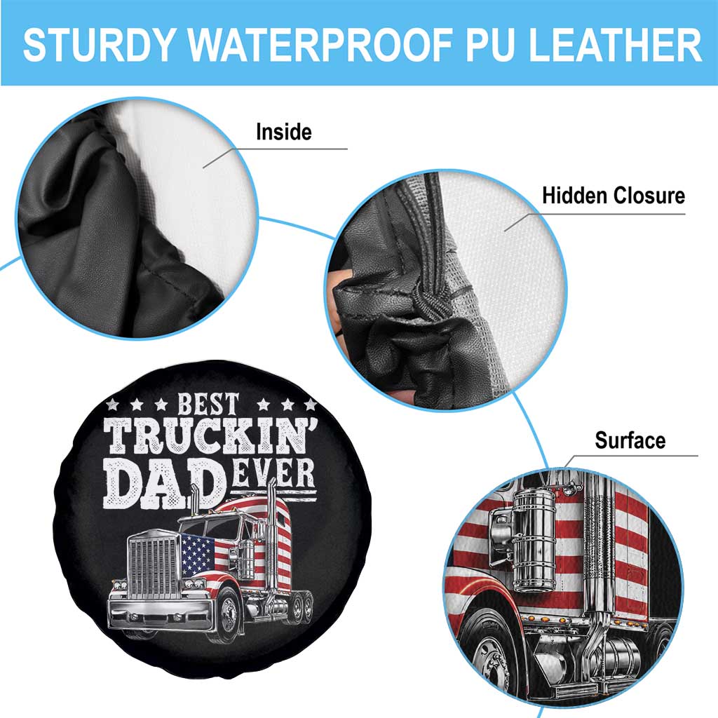 Best Truckin Dad Ever Spare Tire Cover Funny Rig Trucker Fathers Day TS11 Print Your Wear