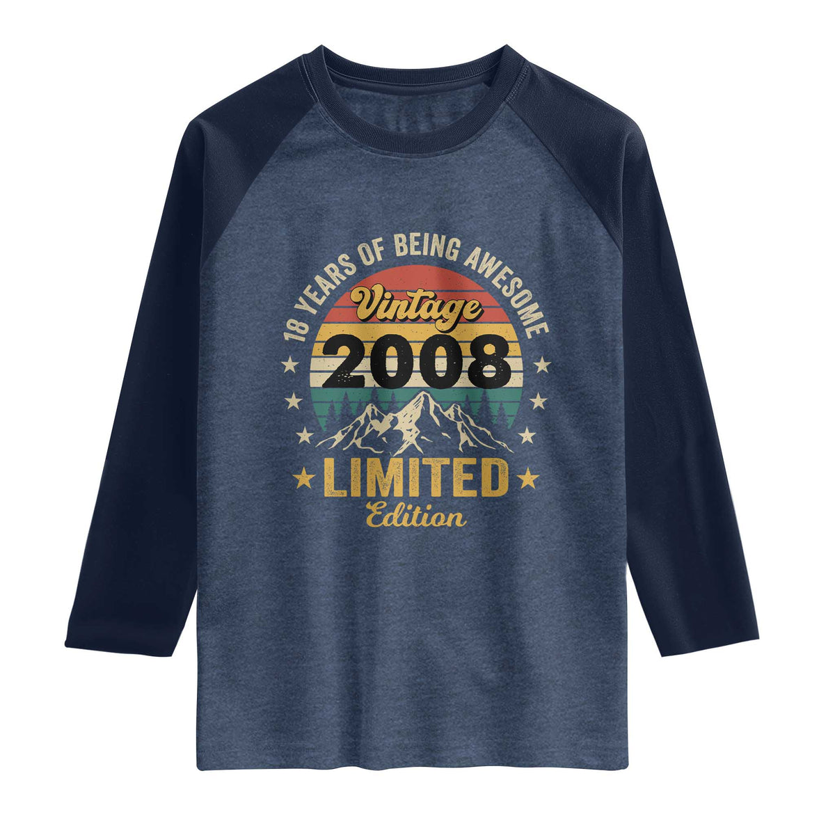 18th Birthday Raglan Shirt Vintage 2008 Limited Edition Retro 18 Years Of Being Awesome Mountain