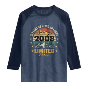 18th Birthday Raglan Shirt Vintage 2008 Limited Edition Retro 18 Years Of Being Awesome Mountain