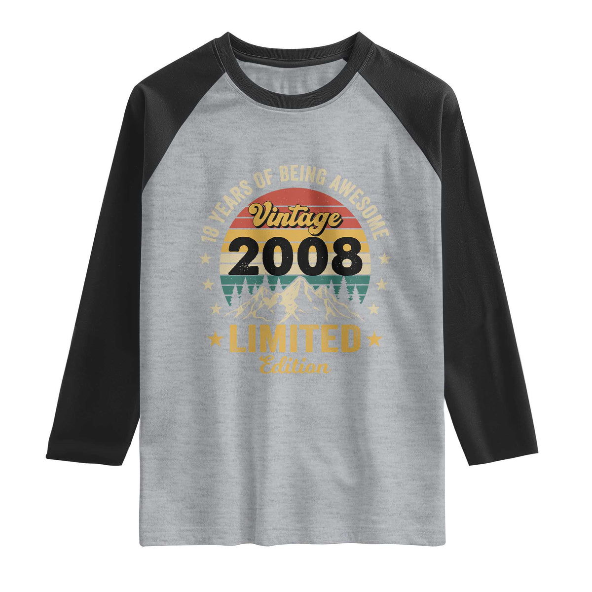 18th Birthday Raglan Shirt Vintage 2008 Limited Edition Retro 18 Years Of Being Awesome Mountain