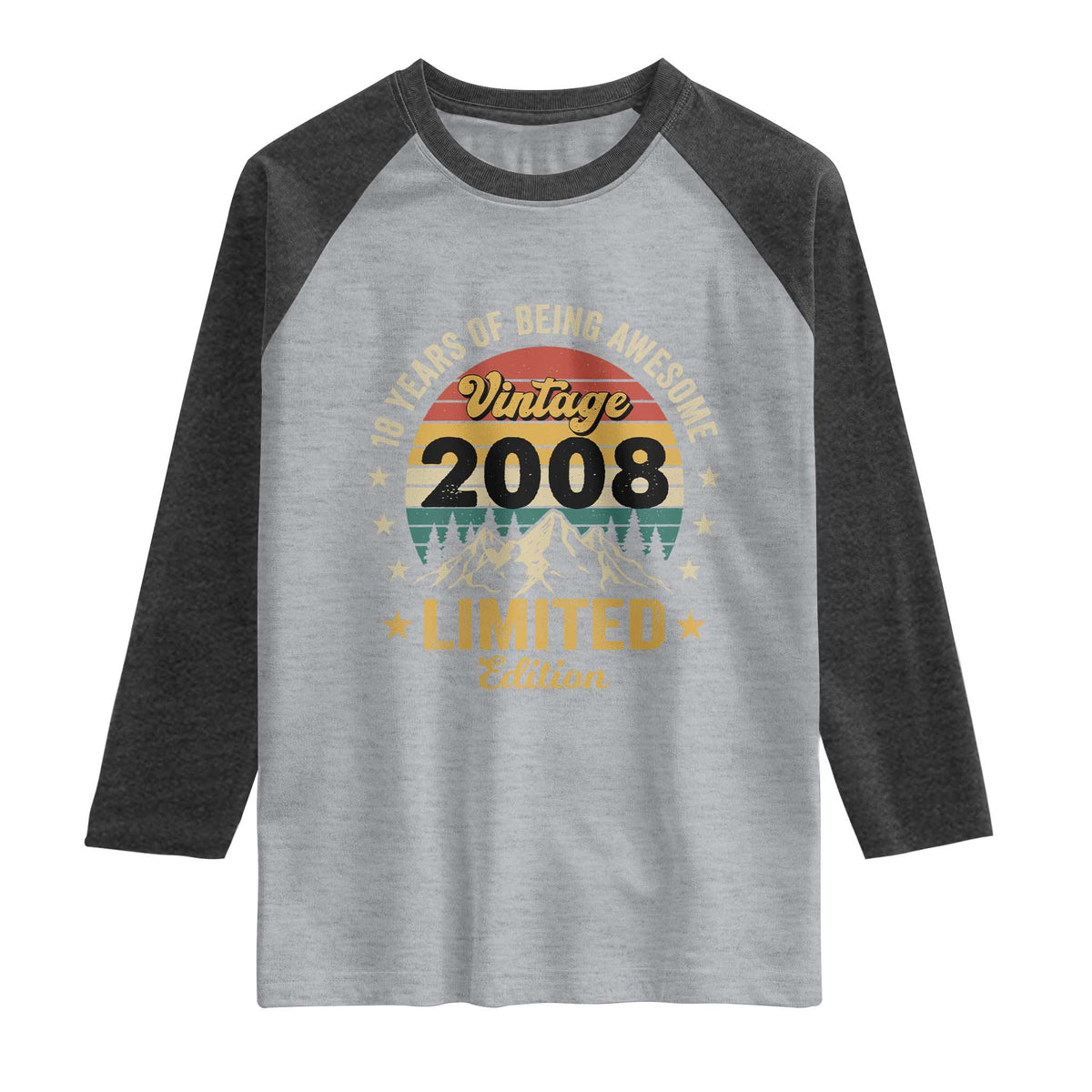 18th Birthday Raglan Shirt Vintage 2008 Limited Edition Retro 18 Years Of Being Awesome Mountain