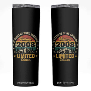 18th Birthday Skinny Tumbler Vintage 2008 Limited Edition Retro 18 Years Of Being Awesome Mountain