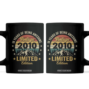 16th Birthday Coffee Mug Vintage 2010 Limited Edition Retro 16 Years Of Being Awesome Mountain