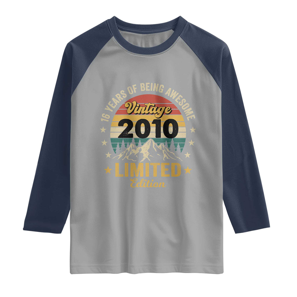 16th Birthday Raglan Shirt Vintage 2010 Limited Edition Retro 16 Years Of Being Awesome Mountain