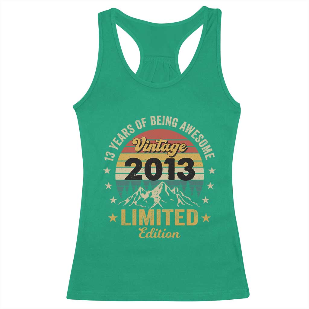 13th Birthday Racerback Tank Top Vintage 2013 Limited Edition Retro 13 Years Of Being Awesome Mountain