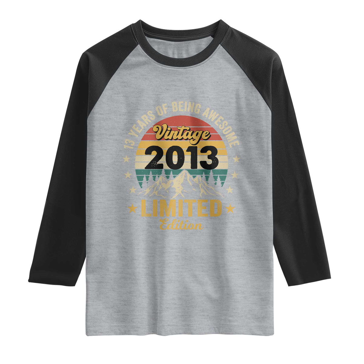 13th Birthday Raglan Shirt Vintage 2013 Limited Edition Retro 13 Years Of Being Awesome Mountain