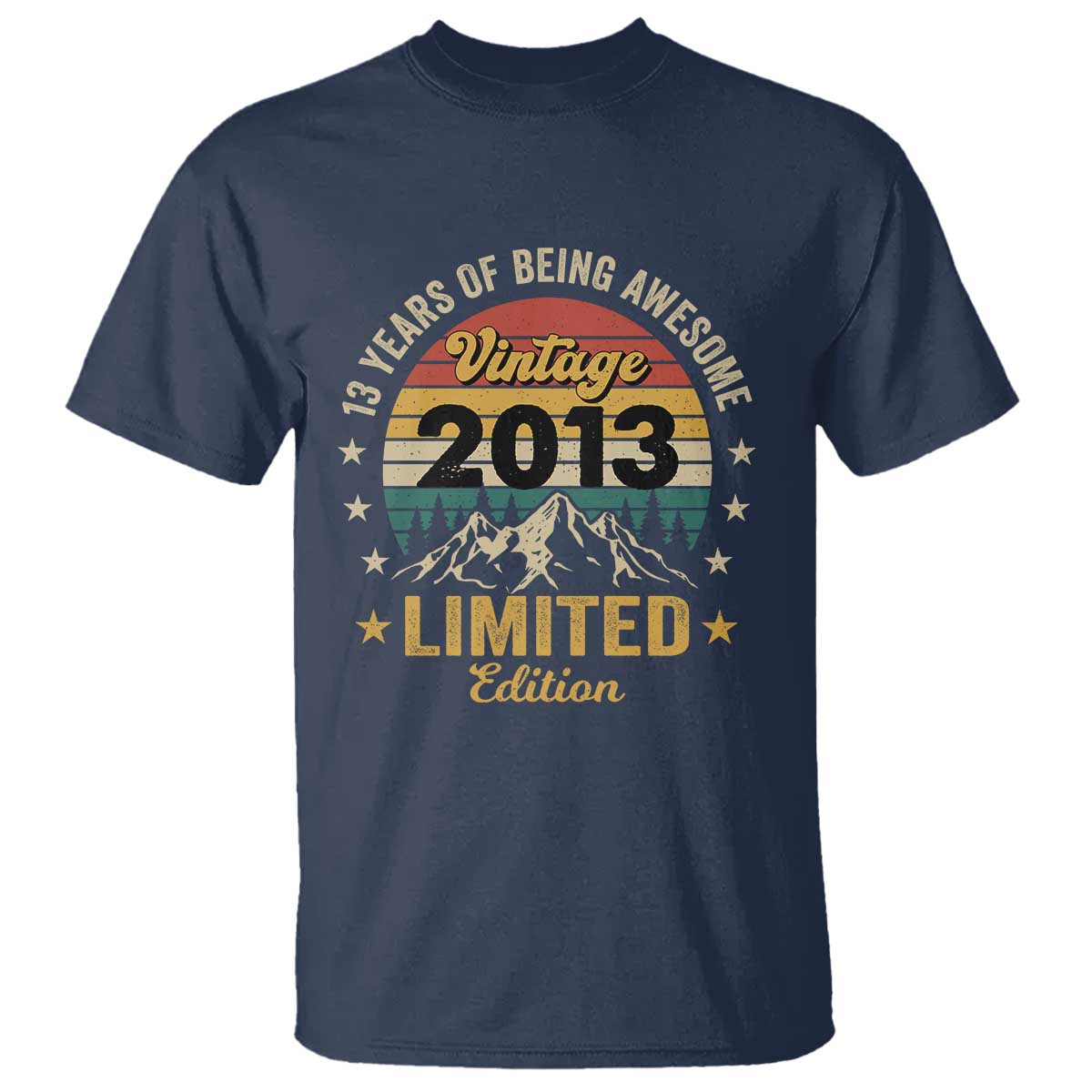 13th Birthday T Shirt Vintage 2013 Limited Edition Retro 13 Years Of Being Awesome Mountain