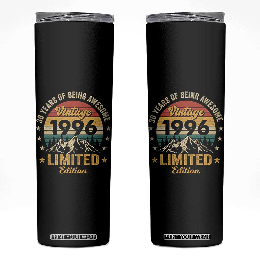 30th Birthday Skinny Tumbler Vintage 1996 Limited Edition Retro 30 Years Of Being Awesome Mountain