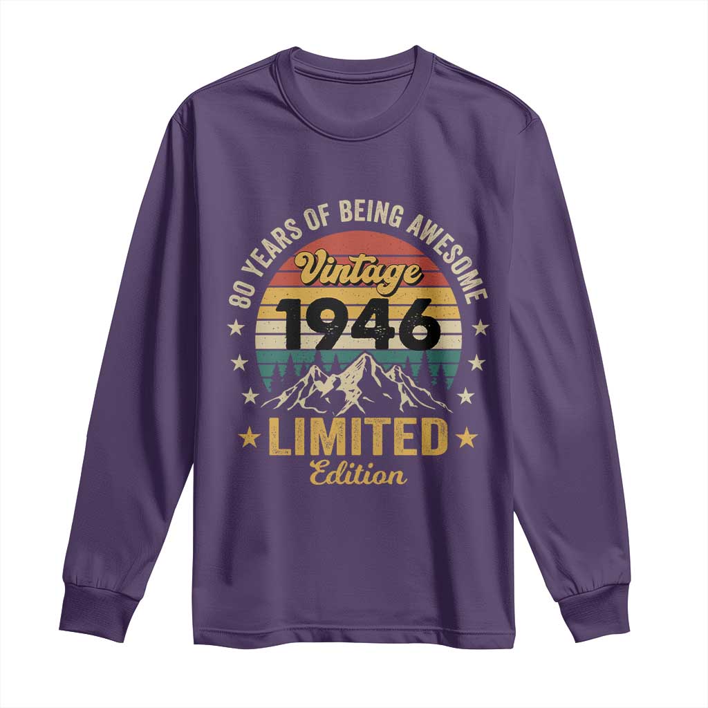 80th Birthday Long Sleeve Shirt Vintage 1946 Limited Edition Retro 80 Years Of Being Awesome Mountain TS11 Purple Print Your Wear