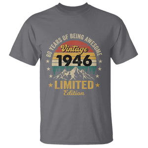 80th Birthday T Shirt Vintage 1946 Limited Edition Retro 80 Years Of Being Awesome Mountain TS11 Charcoal Print Your Wear