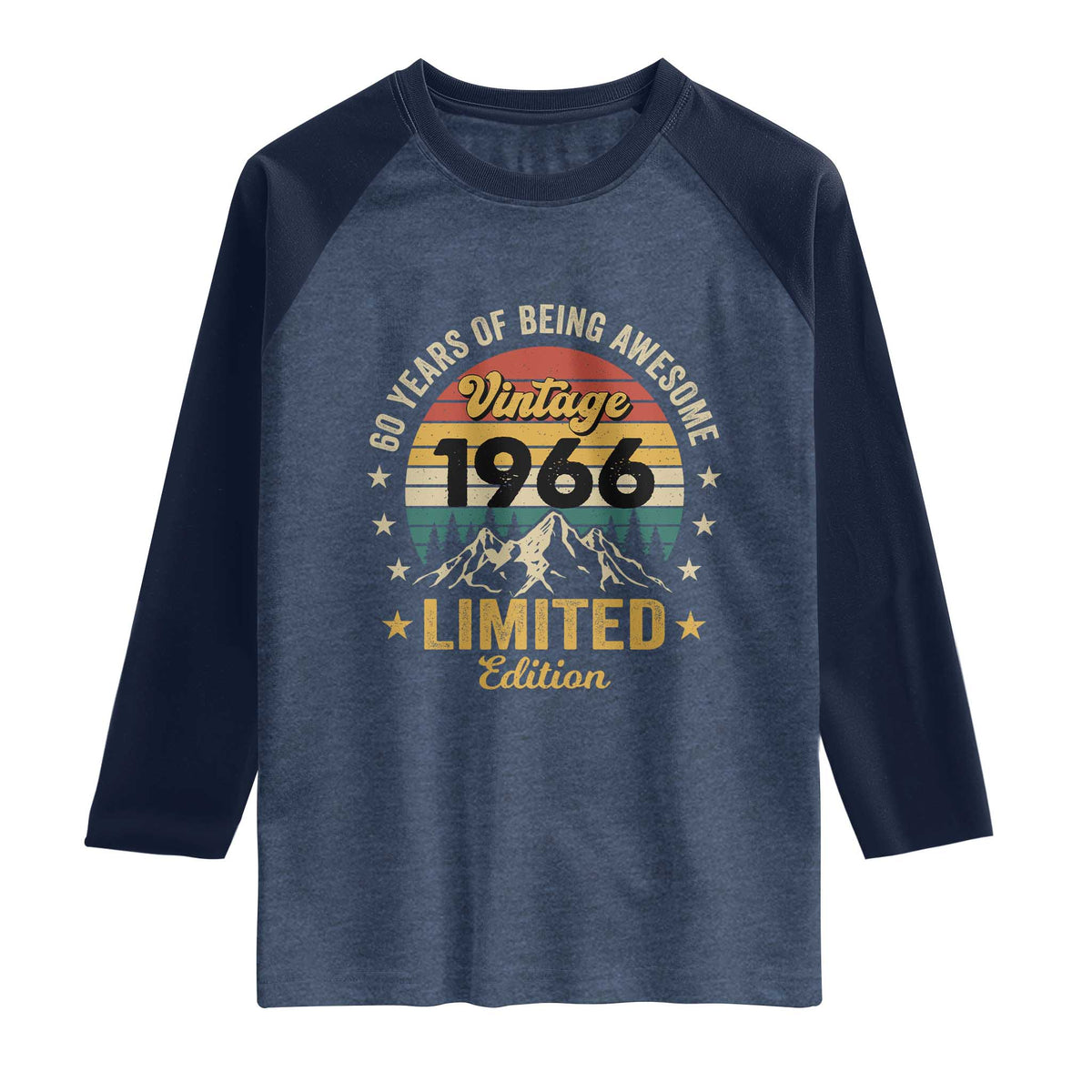 60th Birthday Raglan Shirt Vintage 1966 Limited Edition Retro 60 Years Of Being Awesome Mountain TS11 Heather Denim Navy Print Your Wear
