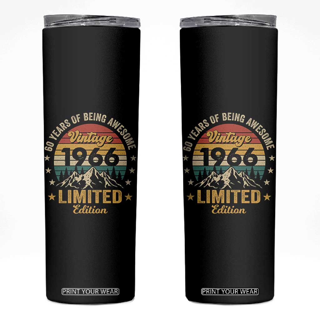 60th Birthday Skinny Tumbler Vintage 1966 Limited Edition Retro 60 Years Of Being Awesome Mountain TS11 Black Print Your Wear