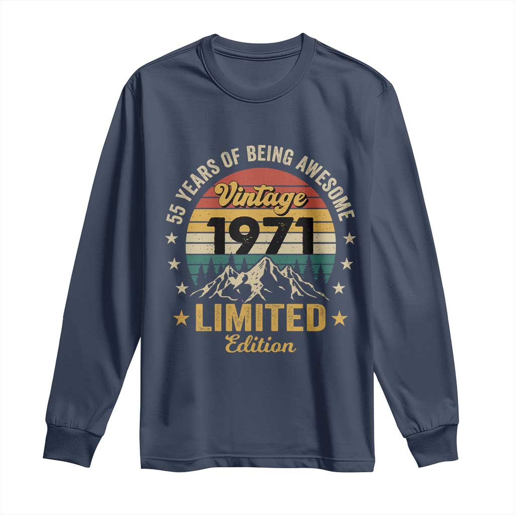 55th Birthday Long Sleeve Shirt Vintage 1971 Limited Edition Retro 55 Years Of Being Awesome Mountain TS11 Navy Print Your Wear