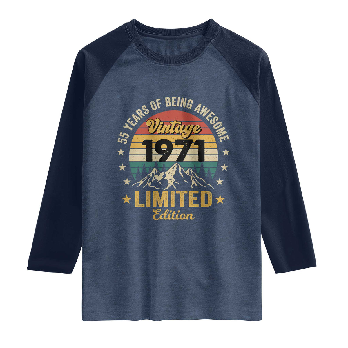 55th Birthday Raglan Shirt Vintage 1971 Limited Edition Retro 55 Years Of Being Awesome Mountain TS11 Heather Denim Navy Print Your Wear