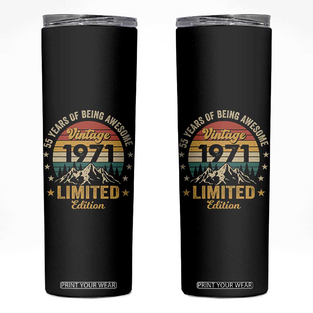 55th Birthday Skinny Tumbler Vintage 1971 Limited Edition Retro 55 Years Of Being Awesome Mountain TS11 Black Print Your Wear