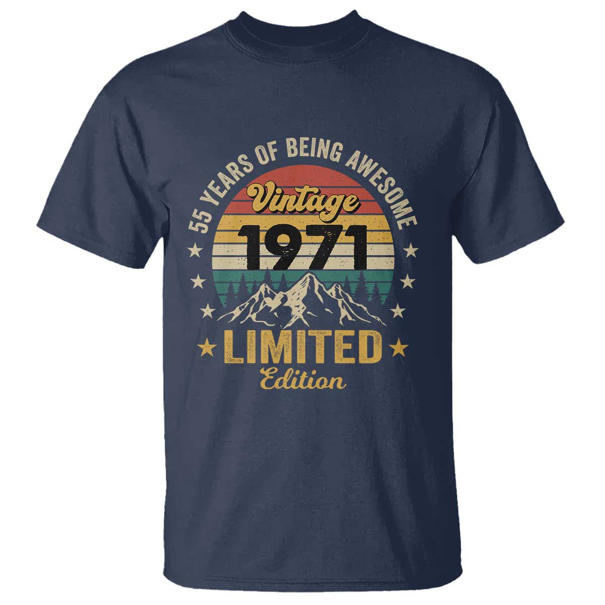 55th Birthday T Shirt Vintage 1971 Limited Edition Retro 55 Years Of Being Awesome Mountain TS11 Navy Print Your Wear