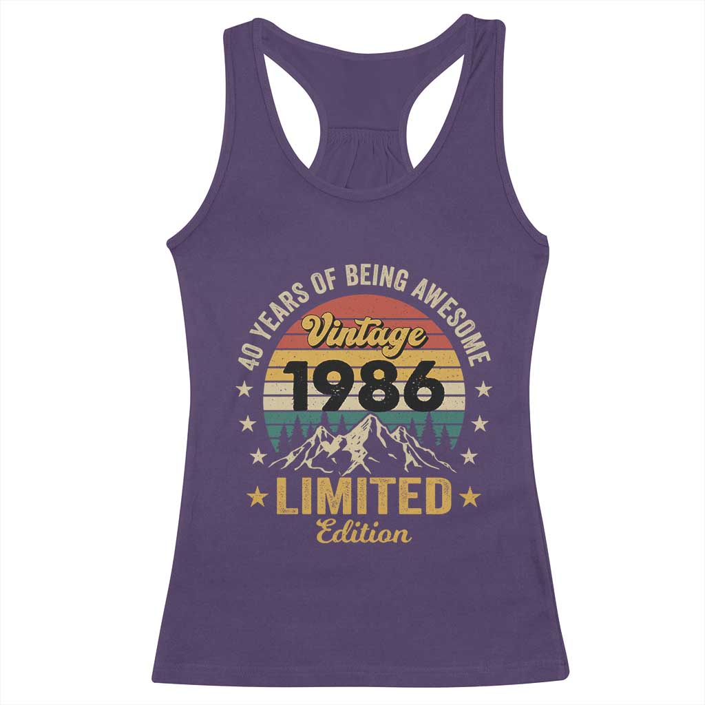 40th Birthday Racerback Tank Top Vintage 1986 Limited Edition Retro 40 Years Of Being Awesome Mountain TS11 Purple Print Your Wear