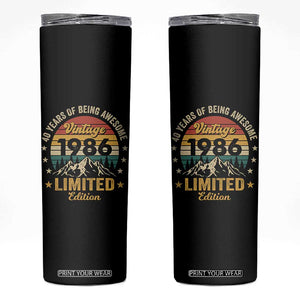 40th Birthday Skinny Tumbler Vintage 1986 Limited Edition Retro 40 Years Of Being Awesome Mountain TS11 Black Print Your Wear