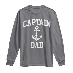Captain Dad Long Sleeve Shirt Boat Pontoon Father Fishing Sailor TS11 Charcoal Print Your Wear
