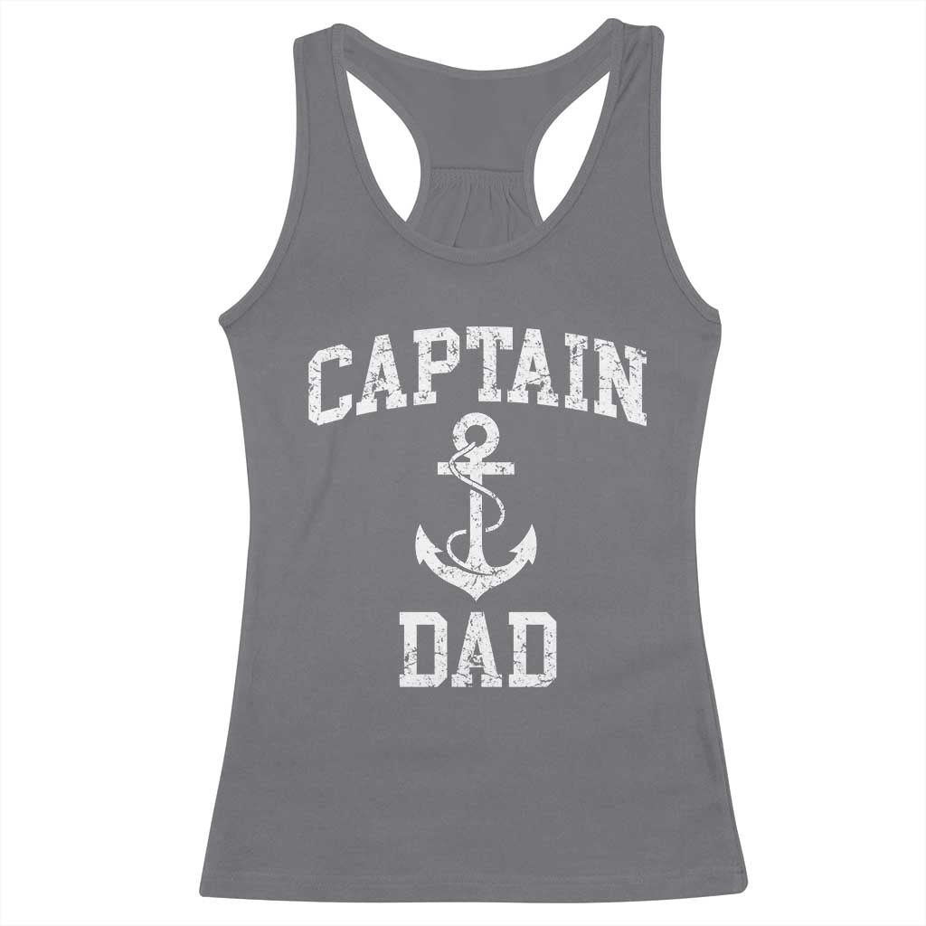 Captain Dad Racerback Tank Top Boat Pontoon Father Fishing Sailor TS11 Charcoal Print Your Wear