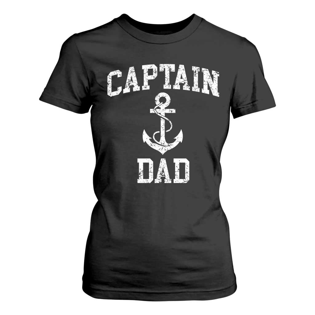 Captain Dad T Shirt For Women Boat Pontoon Father Fishing Sailor TS11 Black Print Your Wear