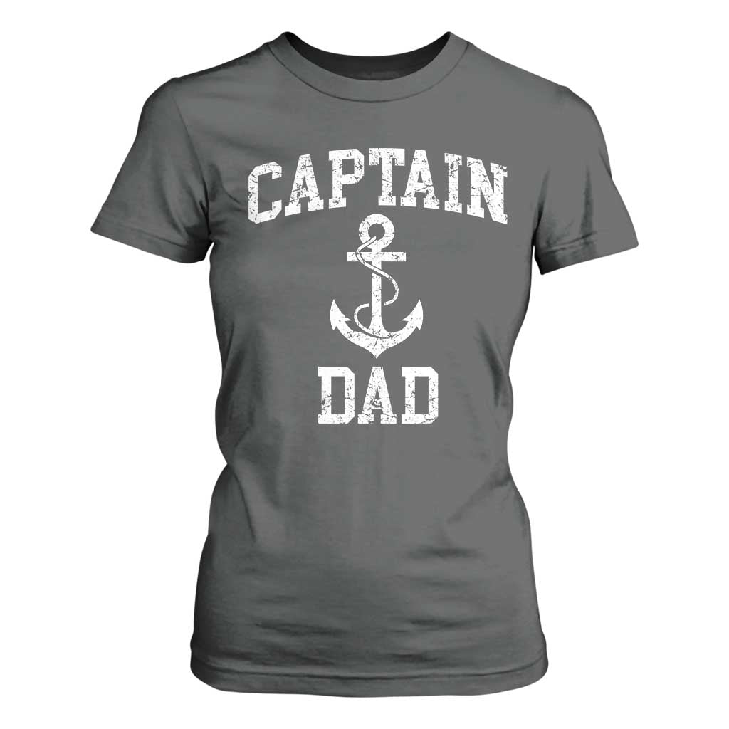 Captain Dad T Shirt For Women Boat Pontoon Father Fishing Sailor TS11 Dark Heather Print Your Wear