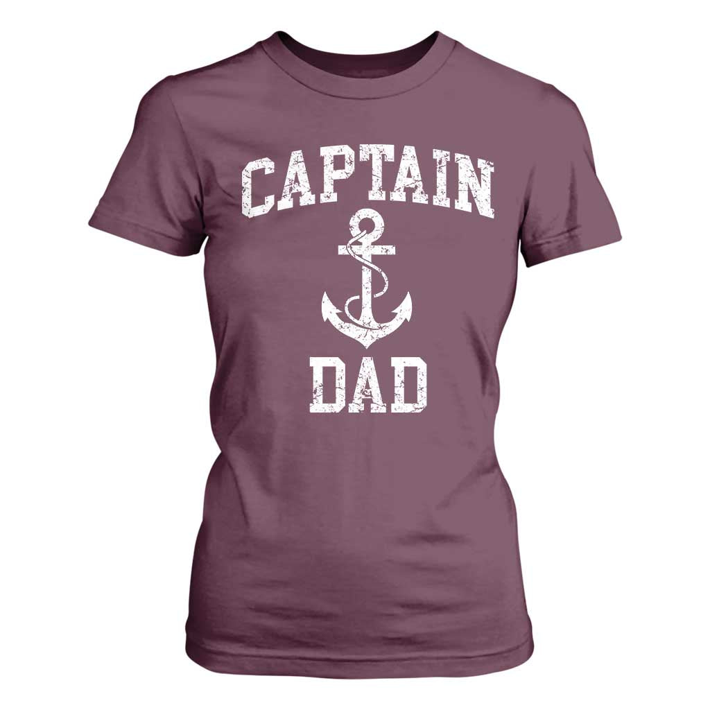 Captain Dad T Shirt For Women Boat Pontoon Father Fishing Sailor TS11 Maroon Print Your Wear