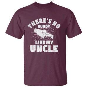 Funny Uncle T Shirt There's No Buddy Like My Uncle Family Matching TS11 Maroon Print Your Wear