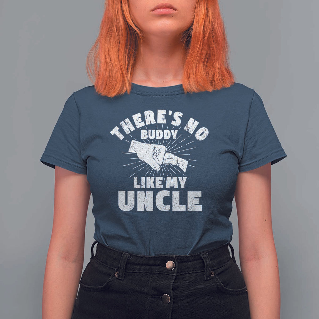 Funny Uncle T Shirt For Women There's No Buddy Like My Uncle Family Matching TS11 Navy Print Your Wear