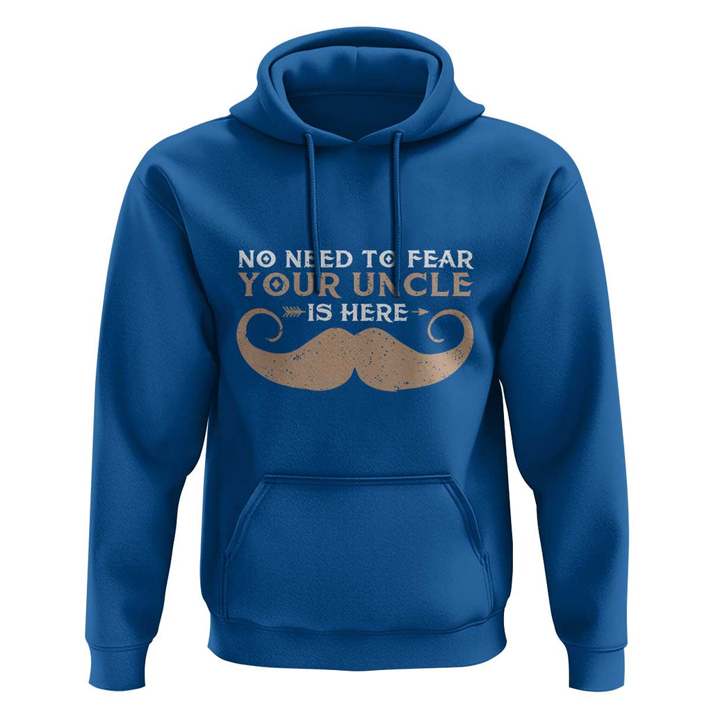 Funny Uncle Hoodie No Need To Fear Your Uncle Is Here TS11 Royal Blue Print Your Wear