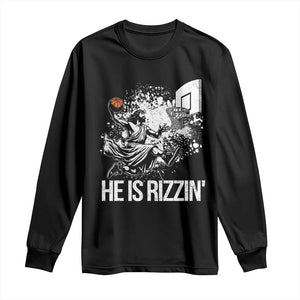 Funny Jesus Basketball Long Sleeve Shirt He Is Rizzin Sport Player Meme TS11 Black Print Your Wear