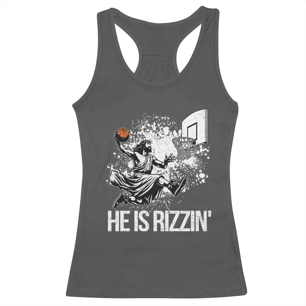 Funny Jesus Basketball Racerback Tank Top He Is Rizzin Sport Player Meme TS11 Dark Heather Print Your Wear