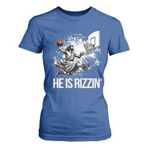Funny Jesus Basketball T Shirt For Women He Is Rizzin Sport Player Meme TS11 Royal Blue Print Your Wear