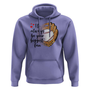 Funny Baseball Fan Hoodie I'll Always Be Your Biggest Fan Parents TS11 Violet Print Your Wear