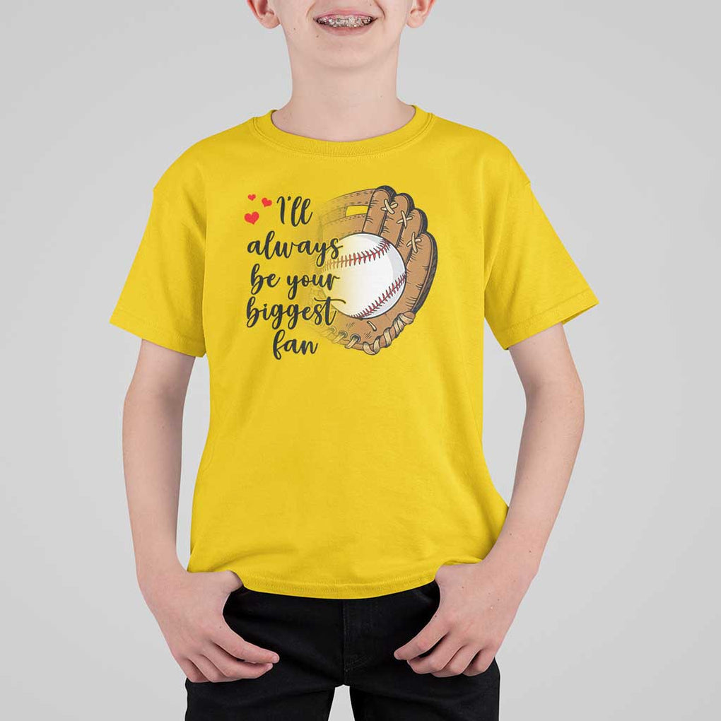 Funny Baseball Fan T Shirt For Kid I'll Always Be Your Biggest Fan Parents TS11 Daisy Print Your Wear