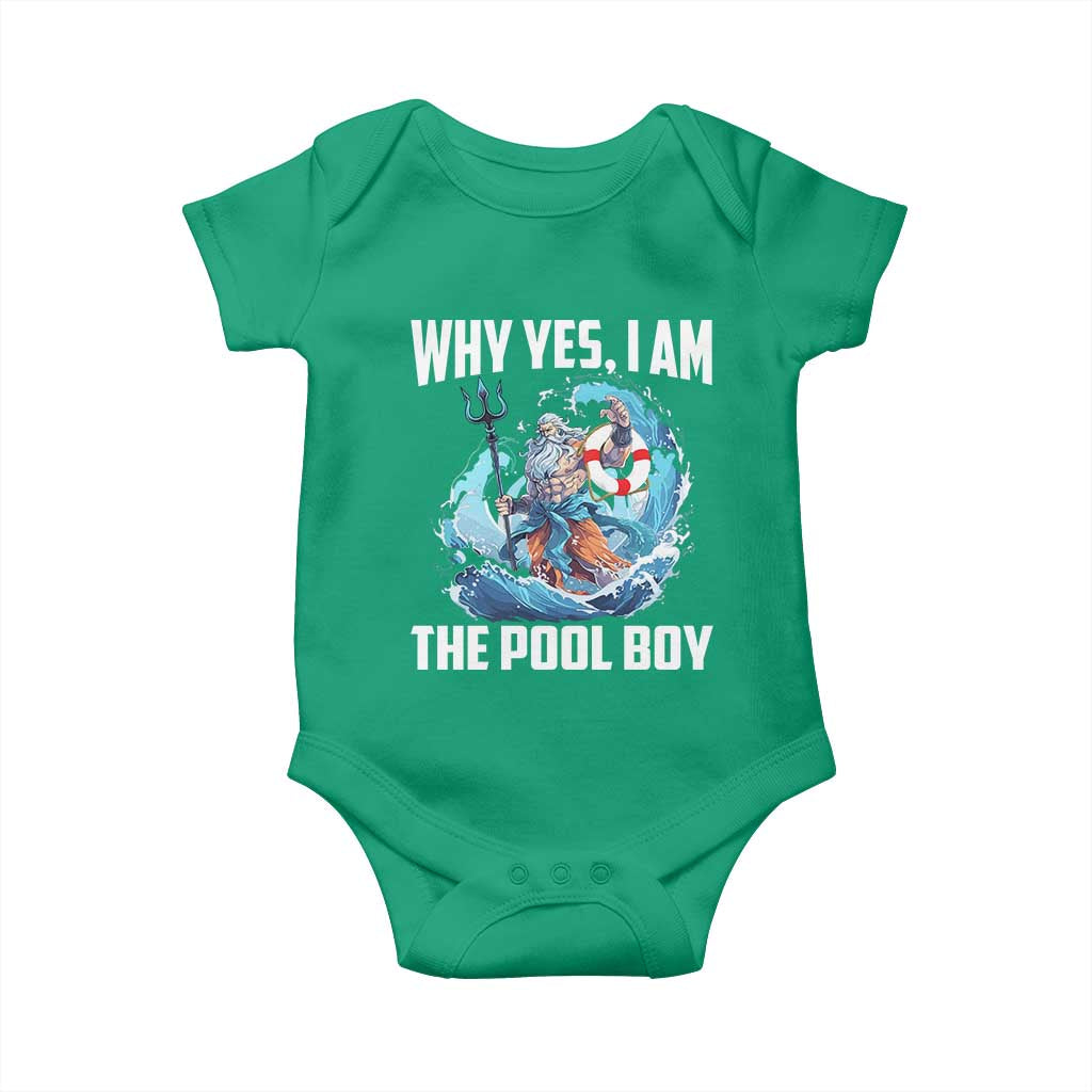 Funny Why Yes I Am The Pool Boy Baby Onesie Swimming Swimmer Cool Poseidon Water TS11 Irish Green Print Your Wear